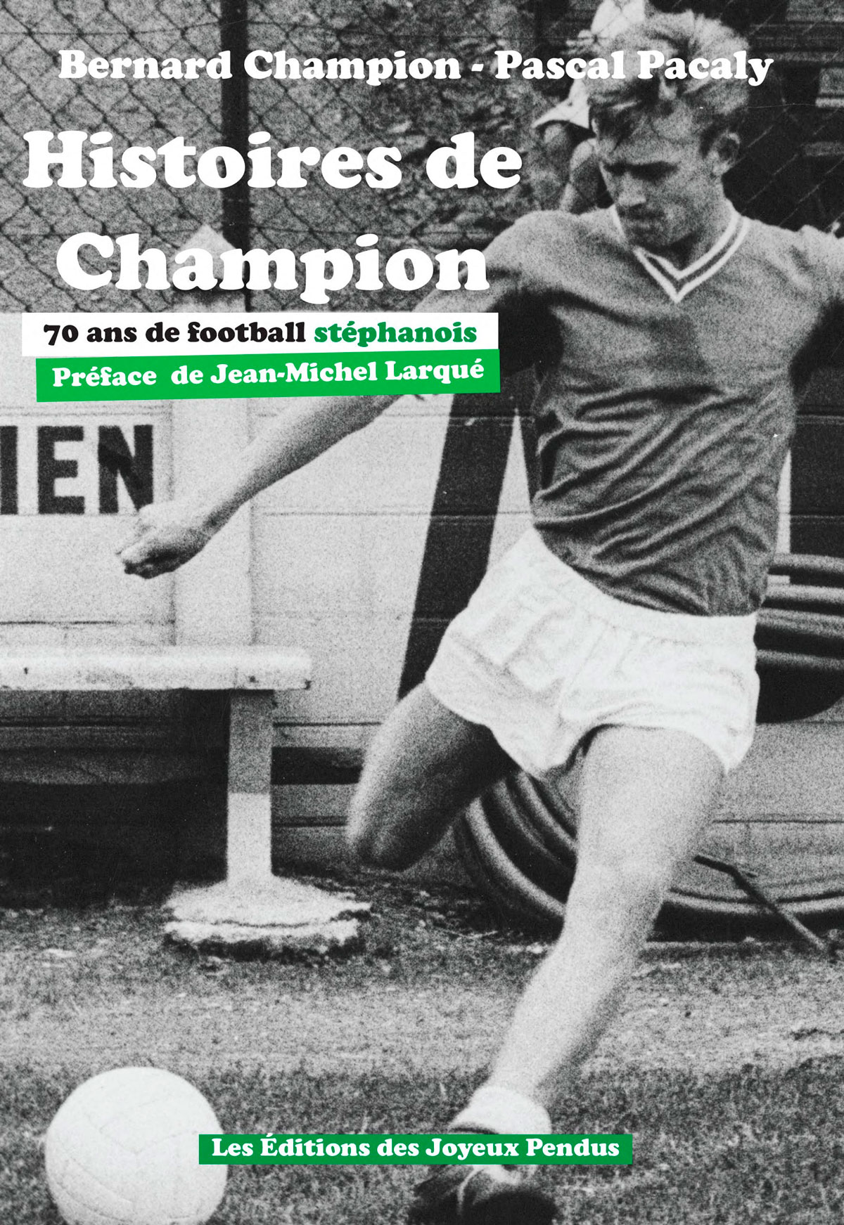 Histoires de champion - pascal Pacaly