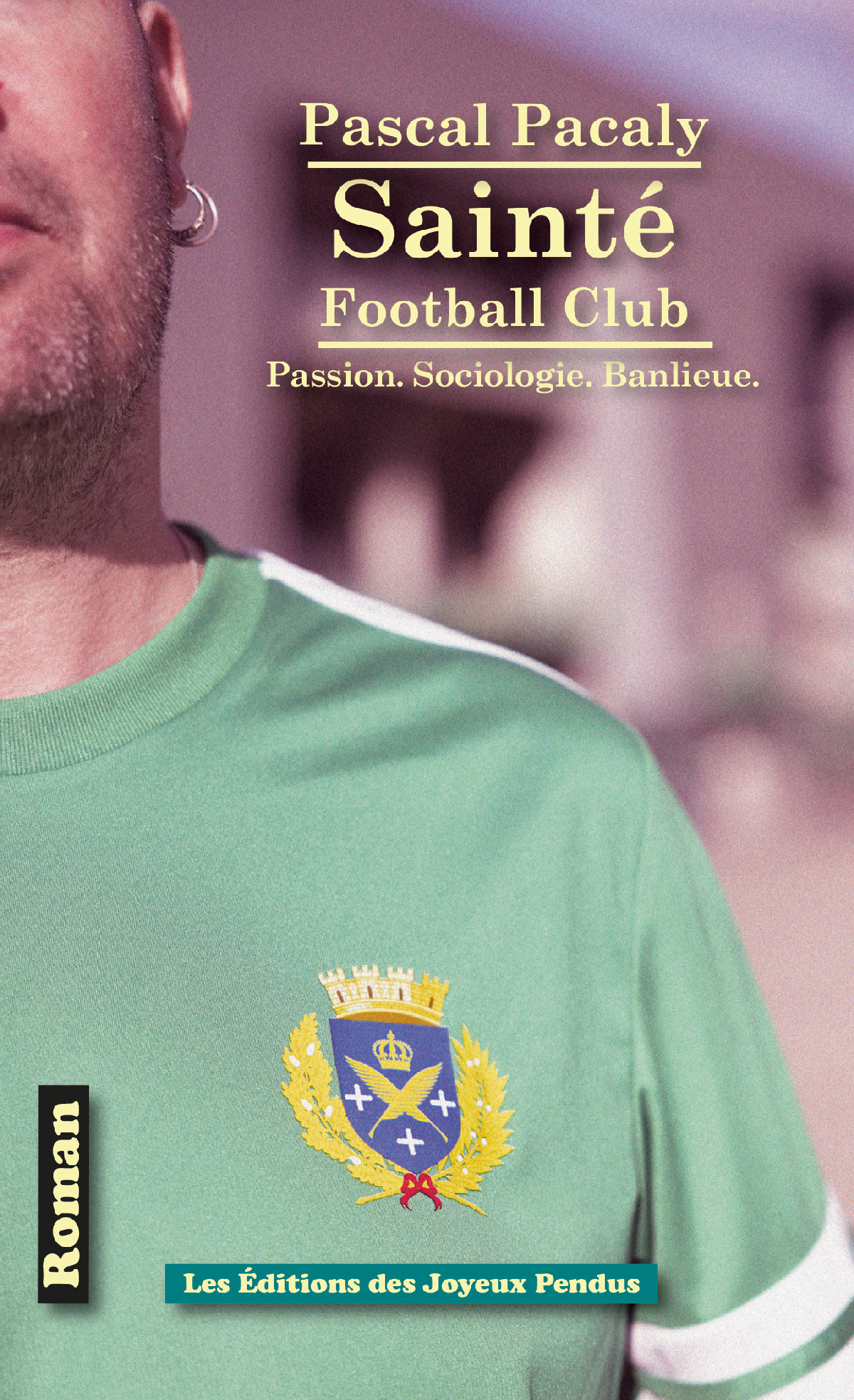 Sainté Football Club - Pascal Pacaly
